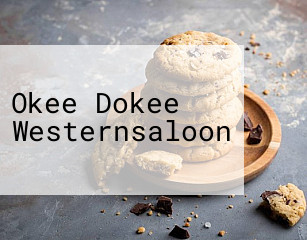Okee Dokee Westernsaloon Okee Dokee Westernsaloon